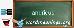 WordMeaning blackboard for andricus